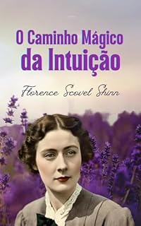 Livro O Caminho Mágico da Intuição