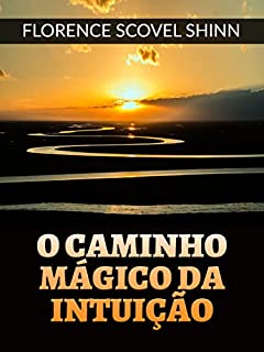 Livro O caminho mágico da Intuição (Traduzido)