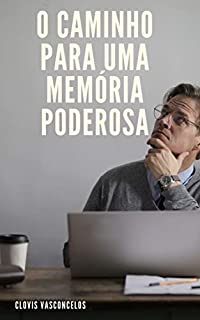 Livro O Caminho Para uma Memória Poderosa
