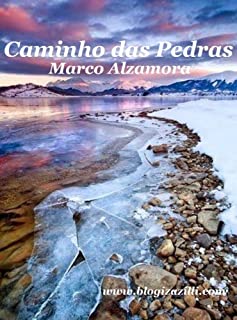 Livro Caminho das Pedras: Não é muito fácil caminhar sobre as pedras.
