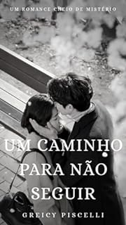 Livro Um caminho pra não seguir