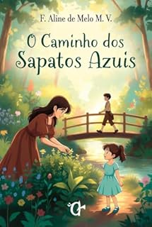 Livro O Caminho dos Sapatos Azuis