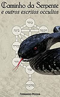 Livro Caminho da Serpente e outros escritos occultos
