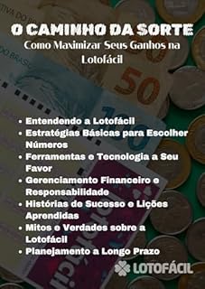 Livro O Caminho da Sorte: Como Maximizar Seus Ganhos na Lotofácil