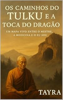 Livro Os Caminho do Tulku: um mapa vivo entre o mestre, a medicina e o eu sou