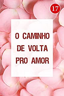 Livro O Caminho de Volta pro Amor 17: Traga o personagem em um segundo