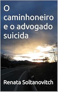 Livro O caminhoneiro e o advogado suicida