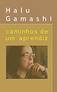 Livro Caminhos de Um Aprendiz: Revelações sobre o mundo espiritual