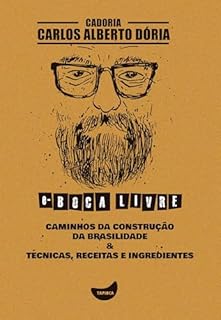 Livro Caminhos da construção da brasilidade & Técnicas, receitas e ingredientes