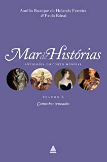 Livro Caminhos cruzados: Coleção Mar de histórias v.6 (Mar de histórias : antologia do conto mundial)