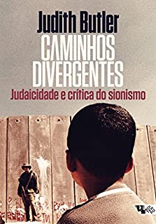Livro Caminhos divergentes: Judaicidade e crítica do sionismo