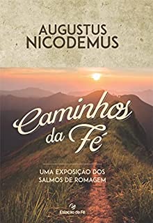 Livro Caminhos da fé: Uma exposição dos Salmos de Romagem