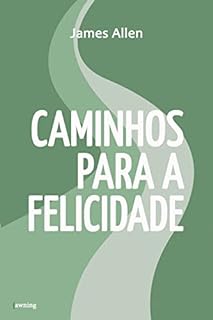 Livro Caminhos para a Felicidade
