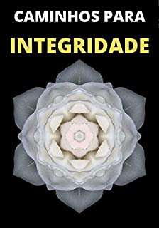Livro Caminhos Para Integridade