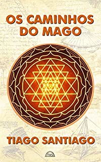 OS CAMINHOS DO MAGO