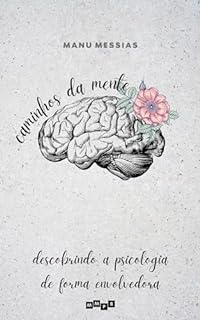 Livro Caminhos da Mente: Descobrindo a Psicologia de Forma Envolvedora