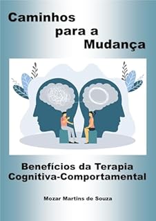Livro Caminhos para a Mudança: Benefícios da Terapia Cognitiva-Comportamental