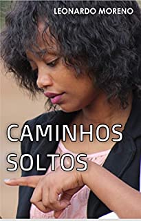 Livro Caminhos Soltos