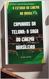 Livro Caminhos da Telona: A Saga do Cinema Brasileiro