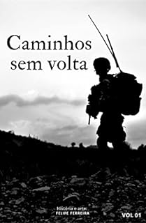 Livro Caminhos sem volta (VOL 01)