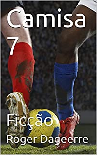 Livro Camisa 7: Ficção
