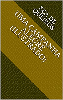 Uma Campanha Alegre (Ilustrado) (Literatura Língua Portuguesa Livro 1)
