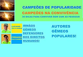 Livro CAMPEÕES DE POPULARIDADE, CAMPEÕES NA CONVIVÊNCIA