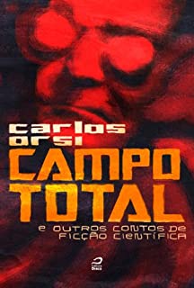 Livro Campo total e outros contos de ficção científica