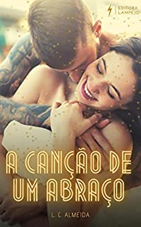 Livro A Canção De Um Abraço