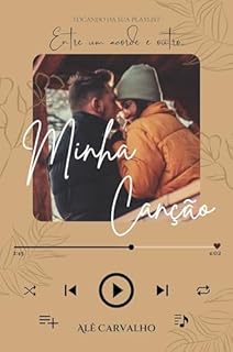 Livro Minha Canção (Entre um Acorde e Outro... Livro 1)