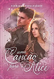 Livro Uma Canção para Alice