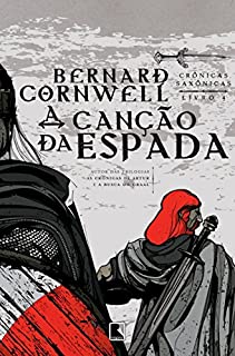 Livro A canção da espada - Crônicas saxônicas - vol. 4