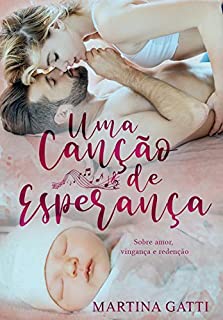 Livro UMA CANÇÃO DE ESPERANÇA: Sobre amor, vingança e redenção