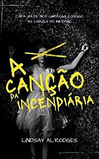 Livro A canção da incendiária