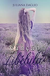 Livro Uma Canção para a Libélula (Volume único)