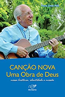 Livro Canção Nova uma Obra de Deus
