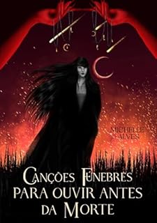 Livro Canções fúnebres para ouvir antes da morte