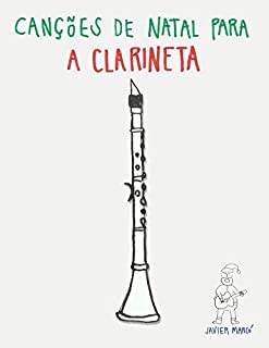 Livro Canções de Natal para a Clarineta