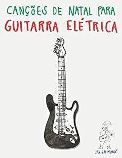 Livro Canções de Natal para o Guitarra Elétrica