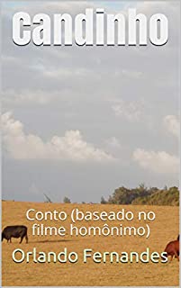 Livro Candinho: Conto (baseado no filme homônimo)