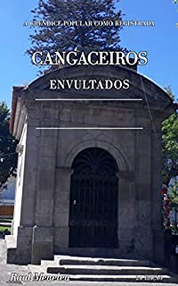 Livro CANGACEIROS ENVULTADOS: A Crendice Popular como Registrada