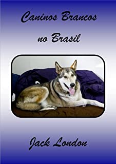 Livro Caninos Brancos no Brasil