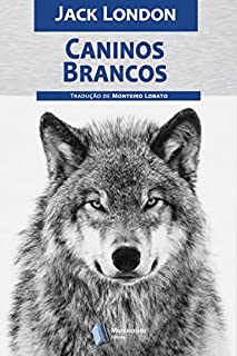 Livro Caninos Brancos