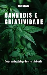 Cannabis e criatividade: Como a planta pode impulsionar sua criatividade