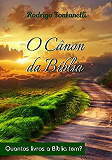 Livro O Cânon Da Bíblia