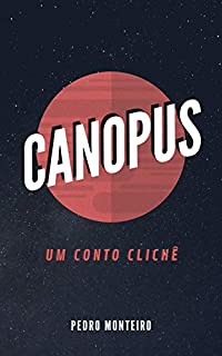Livro Canopus: Um conto clichê