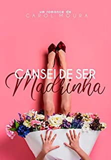 Livro Cansei de ser madrinha