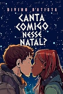 Livro Canta Comigo Nesse Natal? (Enlaços Livro 3)