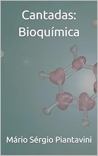 Livro Cantadas: Bioquímica