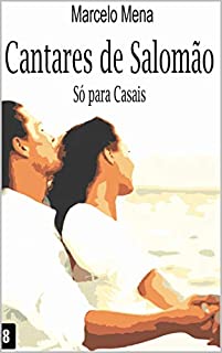 Livro CANTARES DE SALOMÃO: SÓ PARA CASAIS